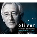 Oliver Dragojevic - Kozmicki Dalmatinac  - Antologija 1975 - 2005 [box-set, reizdanje] (3x CD)