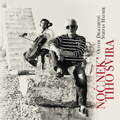 Oliver Dragojević & Stjepan Hauser - Noć nek` tiho svira [vinyl] (LP)