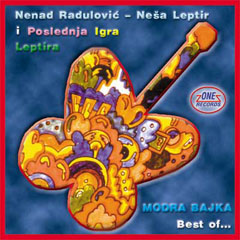 Nesa Leptir i Poslednja igra leptira - Modra bajka, best of (CD)