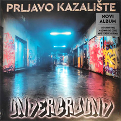 Prljavo Kazalište (Files / Bogovic) - Underground [album 2023] [vinyl] (LP)