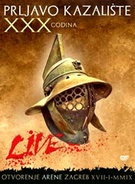 Prljavo Kazalište - XXX godina, Live (DVD)