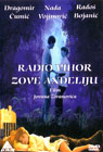 Radio Vihor zove Anđeliju (DVD)