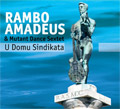 Rambo Amadeus & Mutant Dance Sextet - Uživo u Domu Sindikata (CD)