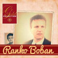 Ranko Boban - Gold Collection (2xCD)