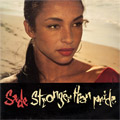 Sade - Stronger Than Pride (CD)