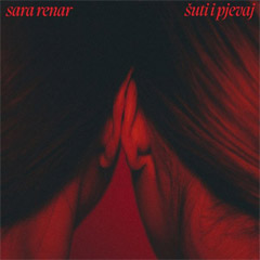 Sara Renar - Šuti i pjevaj [album 2021] (CD)