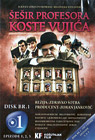 Šešir profesora Koste Vujića 1 [TV serija iz 2012. godine, epizode 1-3 od 8] (DVD)