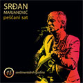 Srđan Marjanović - Peščani sat [album 2019 + best of] (2x CD)