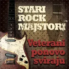 Stari rock majstori – Veterani ponovo sviraju [vinyl] (2x LP)