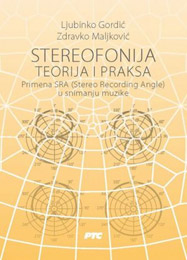 Љубинко Гордић и Здравко Маљковић - Стереофонија, теорија и пракса (књига)