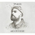 Tom Walker - What A Time To Be Alive [album 2019] (CD)