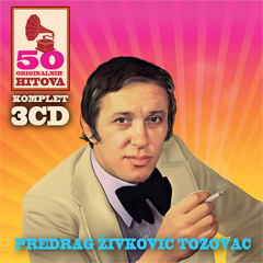 Predrag Zivkovic Tozovac - 50 originalnih hitova (3x CD)