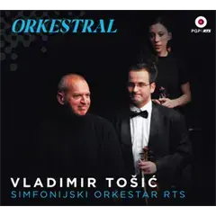 Vladimir Tošić i Simfonijski orkestar RTS - Orkestral [album 2026] (CD)