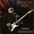 Vlatko Stefanovski - Greatest Hits Collection [2022] (CD)