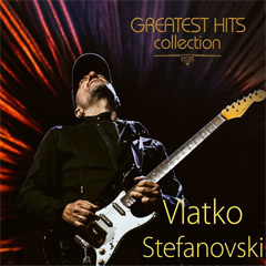 Vlatko Stefanovski - Greatest Hits Collection [2022] [vinyl] (2x LP)