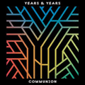 Years & Years - Communion (CD)