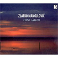 Zlatko Manojlović - Crni labud [album 2019] (CD)