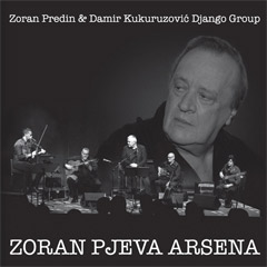 Zoran Predin & Damir Kukuruzović Đango Group - Zoran pjeva Arsena [vinyl] (LP)