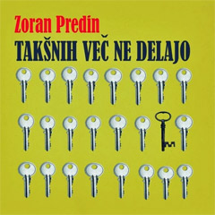 Zoran Predin - Takšnih Več Ne Delajo [album 2022] [vinyl] (LP)
