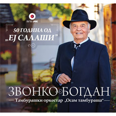 Zvonko Bogdan - 50 godina od 'Ej salaši' [album 2023] (CD)