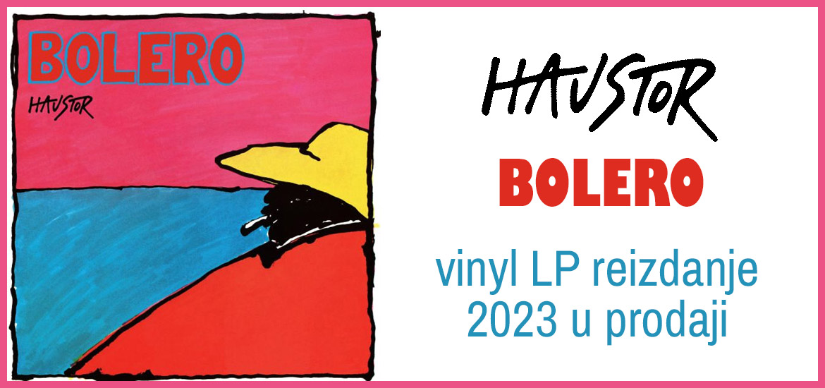 Haustor - Bolero [reizdanje 2023] [vinyl] (LP)