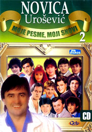 Novica Urošević - Moje pesme, moji snovi 2 (CD)